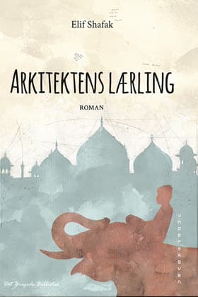 Arkitektens lærling af Elif Shafak