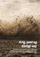 Krig, pest og dårligt vejr bind 2
