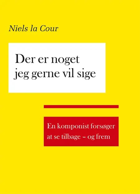 Der er noget jeg gerne vil sige af Niels la Cour