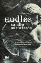 Hudløs af Sandra Gustafsson
