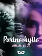 Partnerbytte af Amalia Vilde