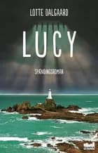 Lucy af Lotte Dalgaard