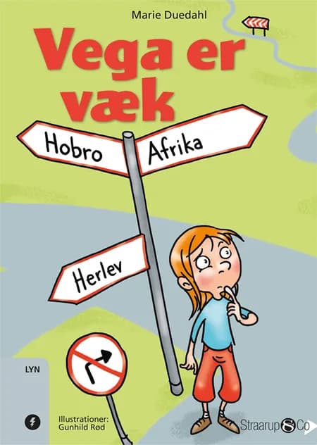 Vega er væk af Marie Duedahl