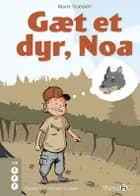 Gæt et dyr, Noa af Marie Duedahl