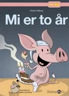 Mi er to år af Kirsten Ahlburg