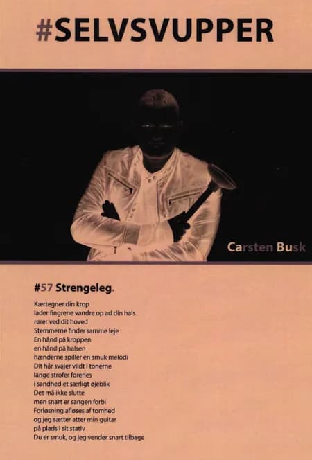 #Selvsvupper af Carsten Kjær Busk