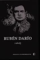 Rubén Dario i udvalg af Rubén Dario