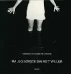 Må jeg børste din rottweiler