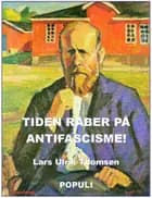 Tiden råber på antifascisme!