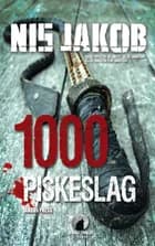 1000 piskeslag af Nis Jakob