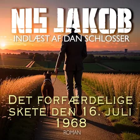 Det forfærdelige skete den 16. juli 1968 af Nis Jakob