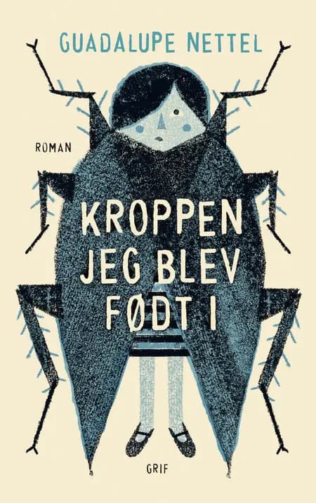 Kroppen jeg blev født i af Guadalupe Nettel