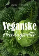 Veganske hverdagsretter af Maria Grønbech