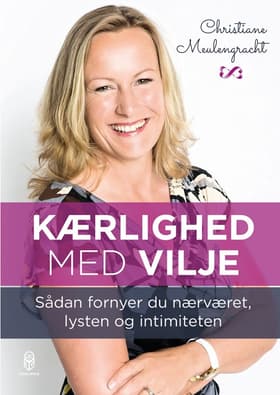 Kærlighed med vilje af Christiane Meulengracht