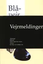 Vejrmeldinger, Tetralogi