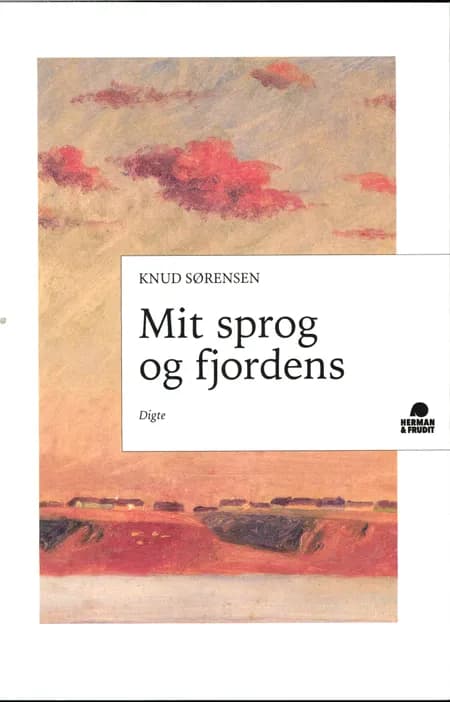 Mit sprog og fjordens af Knud Sørensen