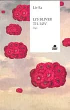 Lys bliver til løv