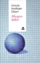 Morgenkåber af Ursula Andkjær Olsen