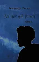 De der gik forud