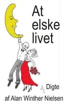 At elske livet