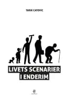 Livets Scenarier i Enderim