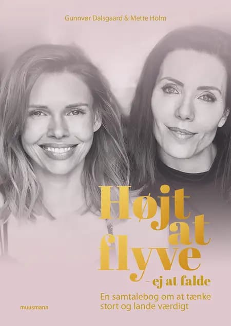 Højt at flyve - ej at falde af Mette Holm