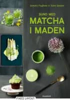 Sund med matcha i maden