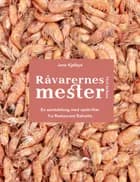 Råvarernes mester - Vivi Schou af Jane Kjølbye
