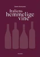 Italiens hemmelige vine