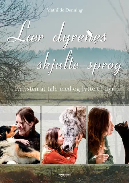 Lær dyrenes skjulte sprog af Mathilde Denning