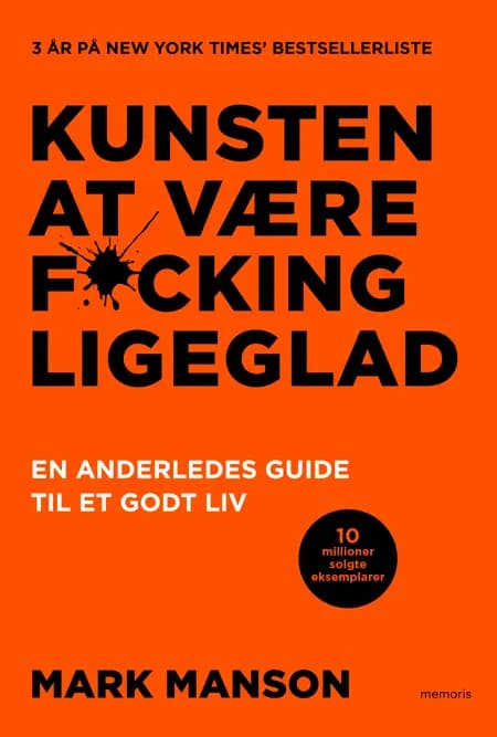 Kunsten at være fucking ligeglad af Mark Manson