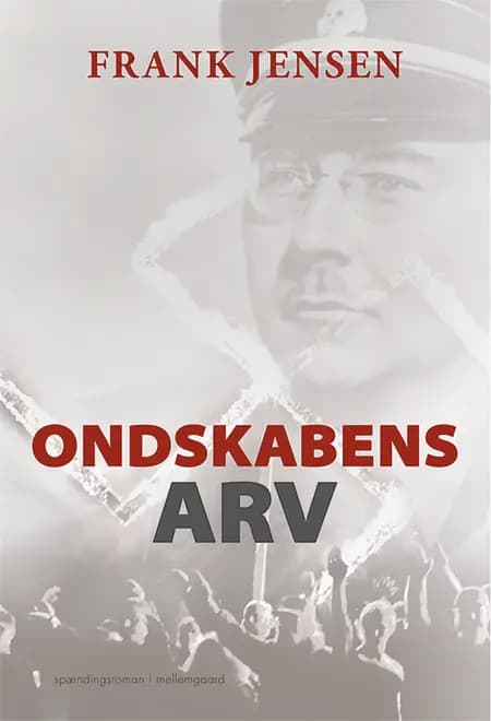 Ondskabens arv af Frank Jensen