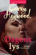 Dagens lys af Carey Heywood