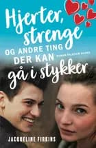 Hjerter, strenge og andre ting der kan gå i stykker af Jacqueline Firkins