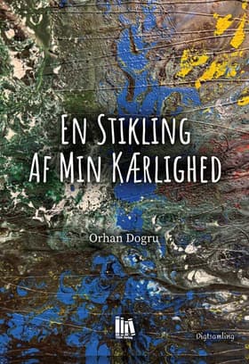 En stikling af min kærlighed af Orhan Dogru