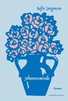 Johannesminde af Sofie Jørgensen