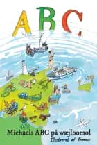 Michaels ABC på wæjlbomol af Michael Bach Ipsen