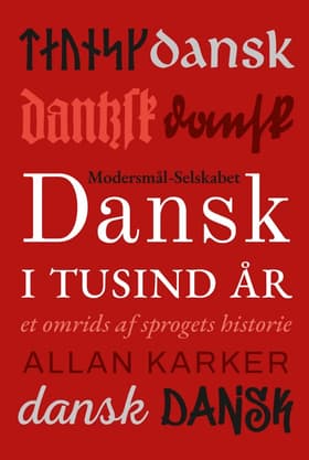 Dansk i tusind år af Allan Karker