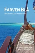 Farven Blå af Lone E. Valentinsen