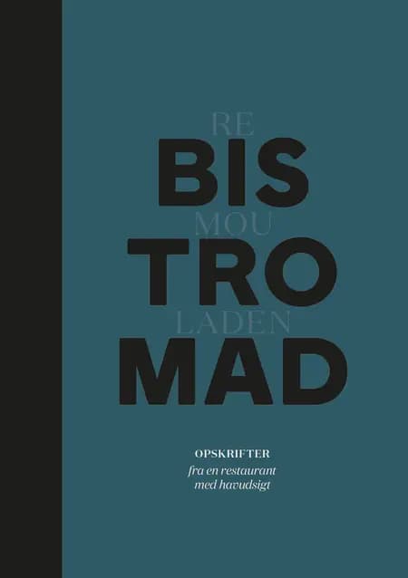 Bistromad af Daniel Bro Schmidt