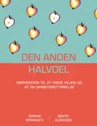 Den anden halvdel af Sophie Rams Sparvath og Bente Ulriksen