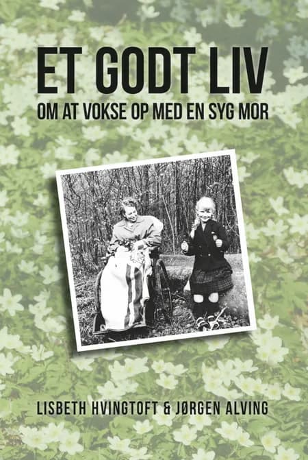 Et godt liv af Lisbeth Hvingtoft
