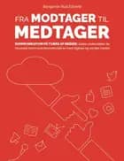 Fra modtager til medtager af Benjamin Rud Elberth
