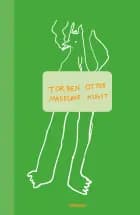 Torben Ottos mageløse kunst