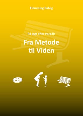 Fra Metode til Viden af Flemming Balvig