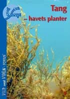 Tang - havets planter af Annette Bruhn