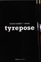 Tyrepose