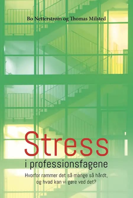 Stress i professionsfagene af Thomas Milsted