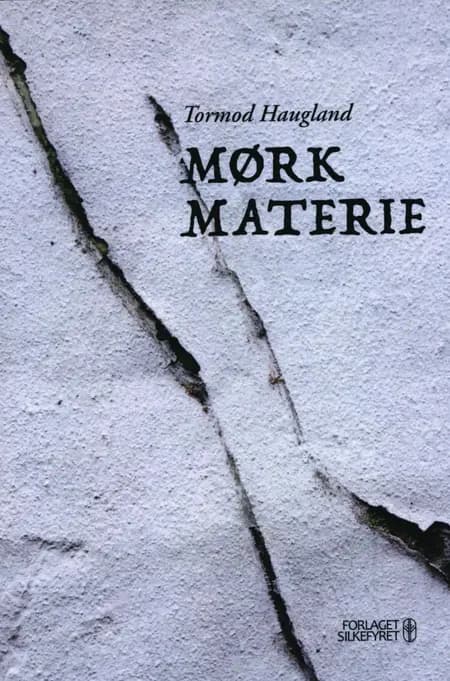 Mørk materie af Tormod Haugland