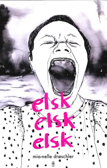 elsk elsk elsk af mia-nelle drøschler